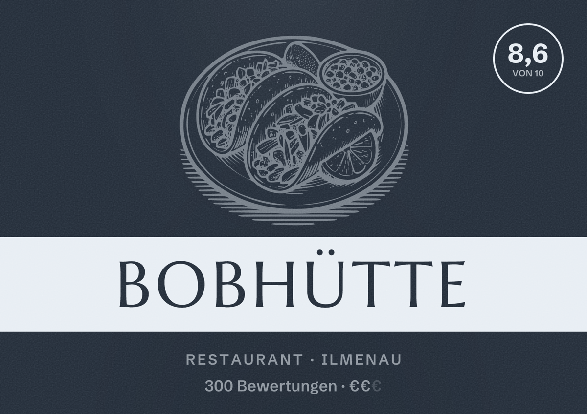 Illustriertes Poster von Bobhütte, Restaurant in Ilmenau: Bewertung 8,6 von 10 aus 300 Bewertungen, Preisniveau €€