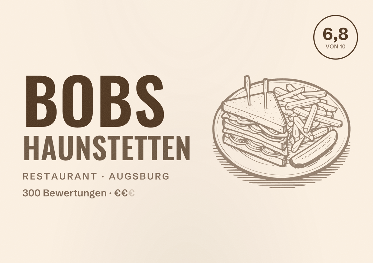 Illustriertes Poster von Bobs Haunstetten, Restaurant in Augsburg: Bewertung 6,8 von 10 aus 300 Bewertungen, Preisniveau €€