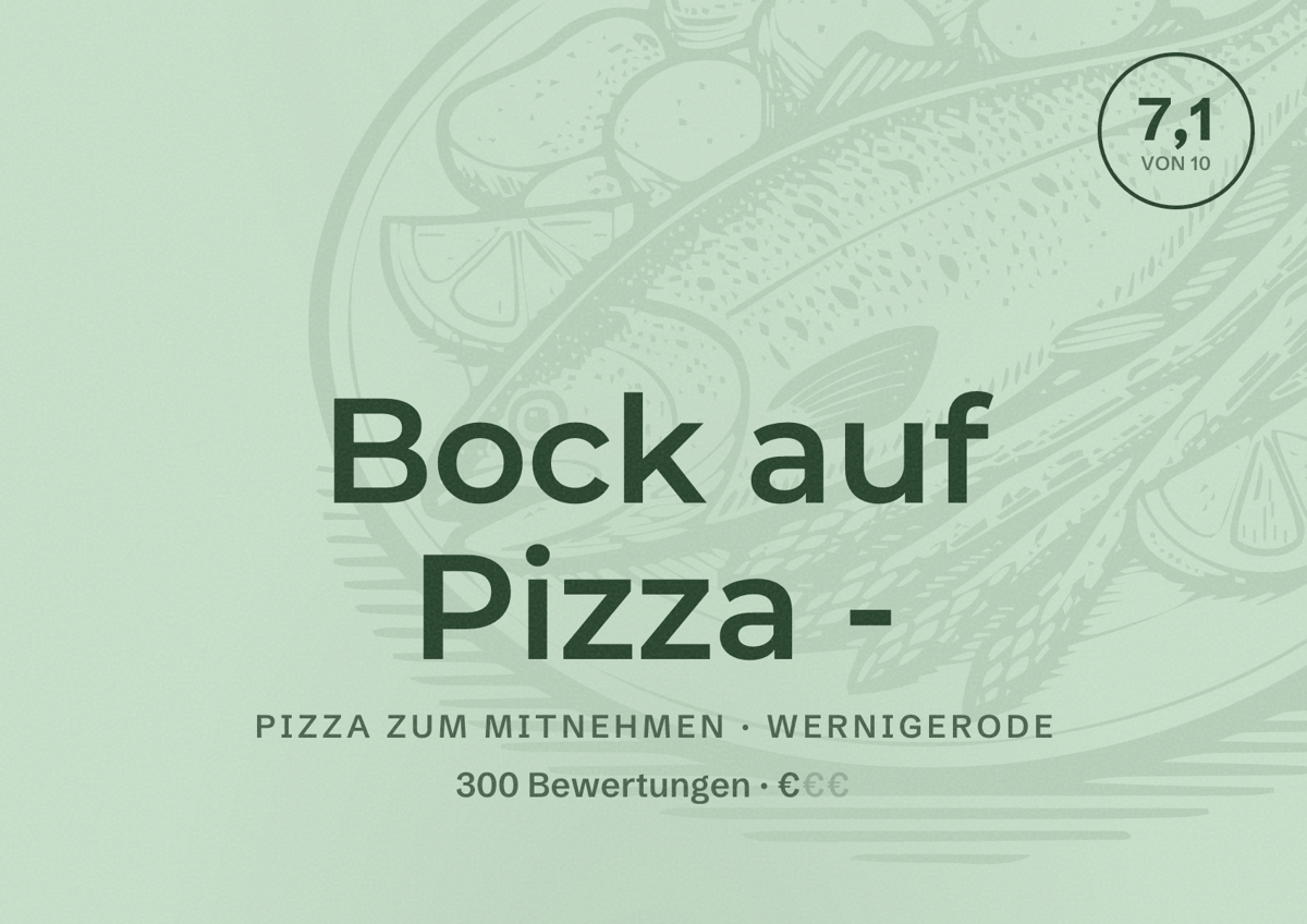 Illustriertes Poster von Bock auf Pizza -, Pizza zum Mitnehmen in Wernigerode: Bewertung 7,1 von 10 aus 300 Bewertungen, Preisniveau €