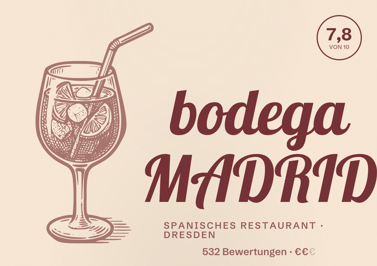 Illustriertes Poster von bodega MADRID, Spanisches Restaurant in Dresden: Bewertung 7,8 von 10 aus 532 Bewertungen, Preisniveau €€