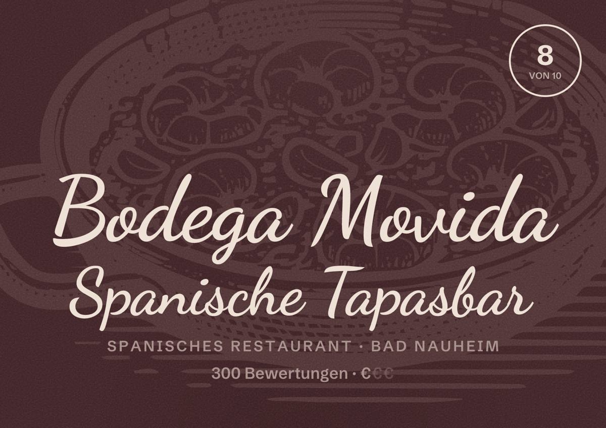 Illustriertes Poster von Bodega Movida Spanische Tapasbar, Spanisches Restaurant in Bad Nauheim: Bewertung 8 von 10 aus 300 Bewertungen, Preisniveau €