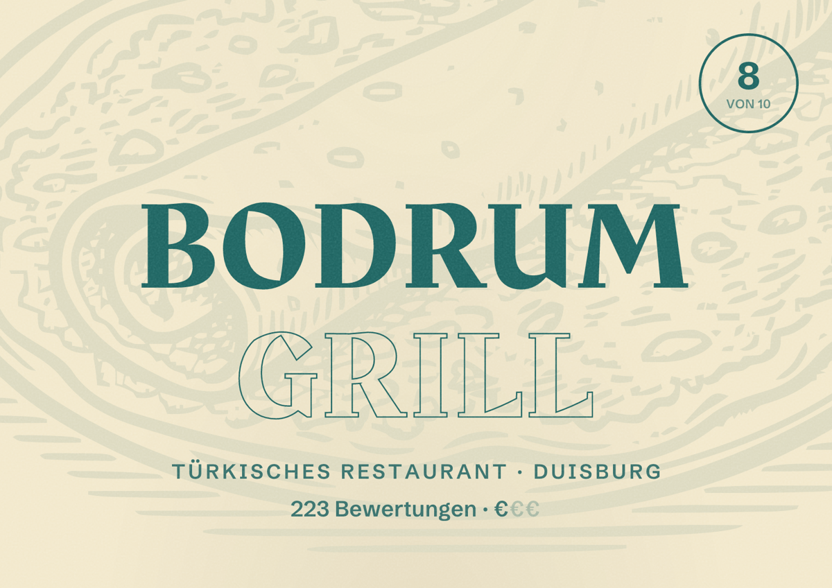 Illustriertes Poster von Bodrum Grill, Türkisches Restaurant in Duisburg: Bewertung 8 von 10 aus 223 Bewertungen, Preisniveau €