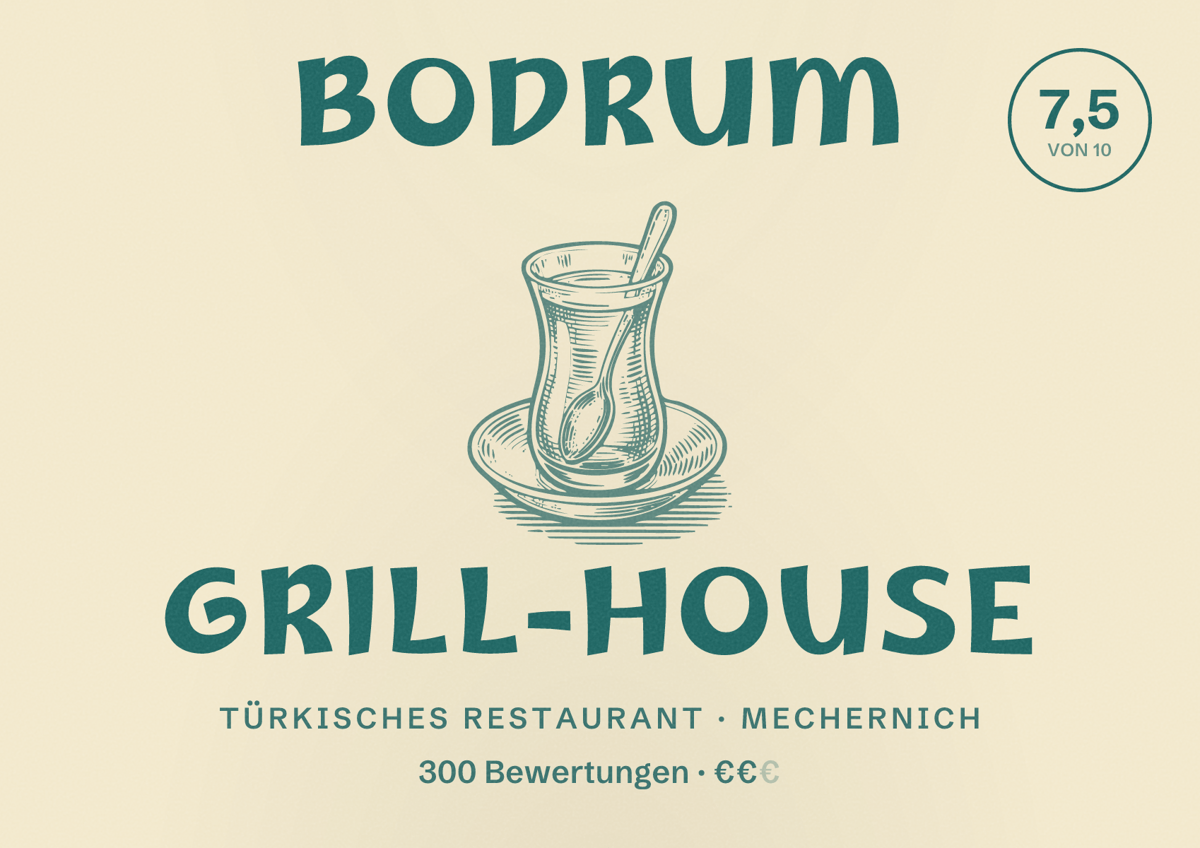Illustriertes Poster von Bodrum Grill-House, Türkisches Restaurant in Mechernich: Bewertung 7,5 von 10 aus 300 Bewertungen, Preisniveau €€