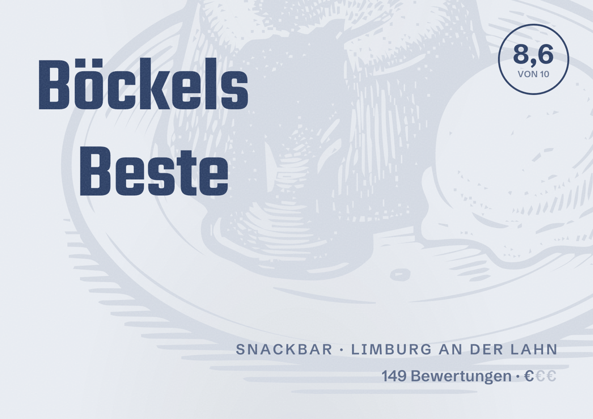 Illustriertes Poster von Böckels Beste, Snackbar in Limburg an der Lahn: Bewertung 8,6 von 10 aus 149 Bewertungen, Preisniveau €