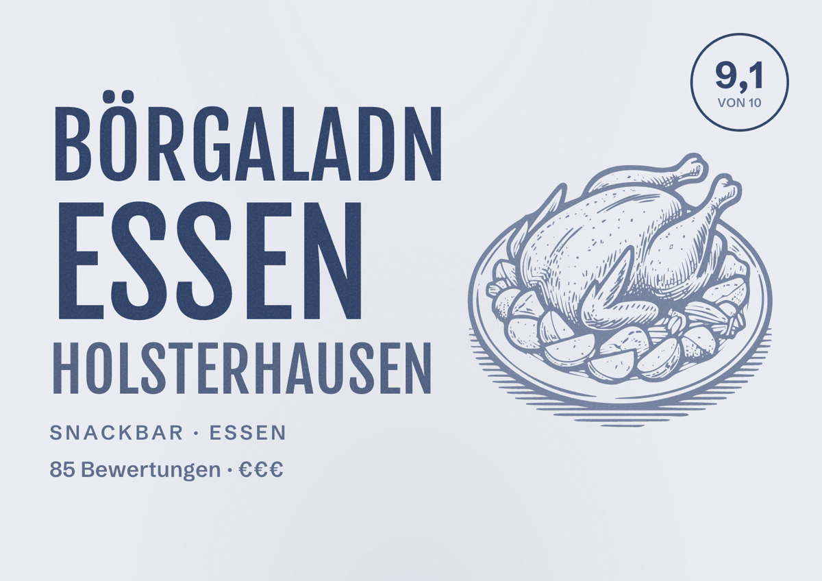Illustriertes Poster von Börgaladn Essen Holsterhausen, Snackbar in Essen: Bewertung 9,1 von 10 aus 85 Bewertungen, Preisniveau €€€