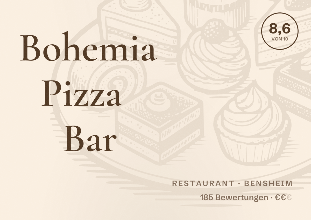 Illustriertes Poster von Bohemia Pizza Bar, Restaurant in Bensheim: Bewertung 8,6 von 10 aus 185 Bewertungen, Preisniveau €€