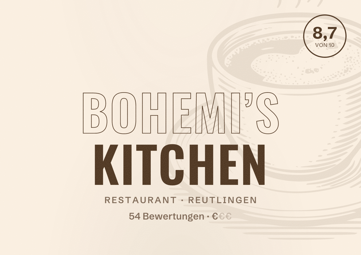 Illustriertes Poster von Bohemi’s kitchen, Restaurant in Reutlingen: Bewertung 8,7 von 10 aus 54 Bewertungen, Preisniveau €