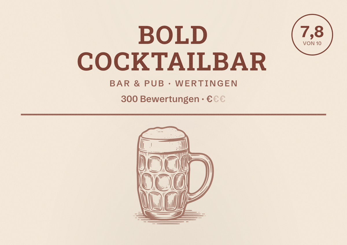 Illustriertes Poster von Bold Cocktailbar, Bar & Pub in Wertingen: Bewertung 7,8 von 10 aus 300 Bewertungen, Preisniveau €