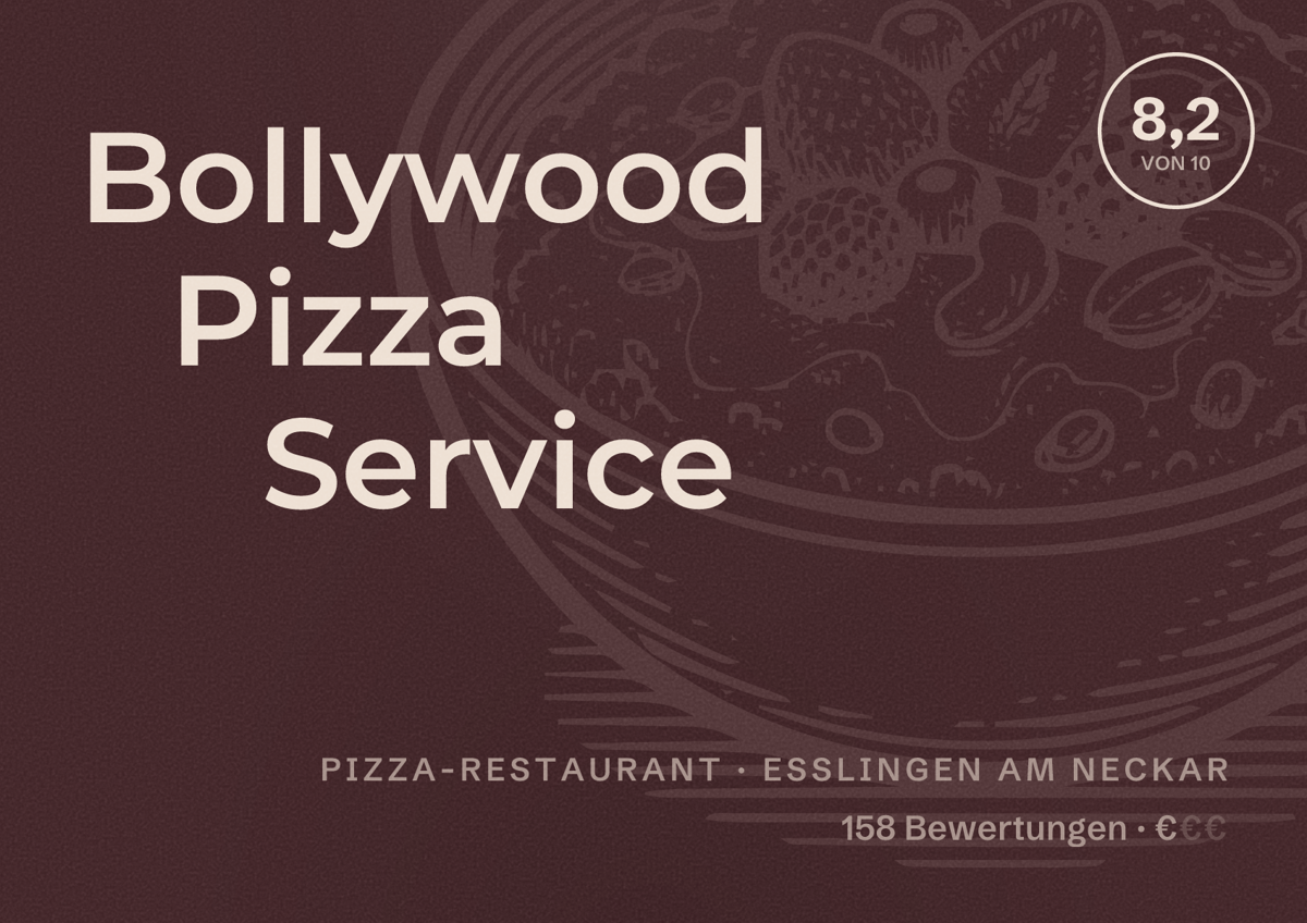 Illustriertes Poster von Bollywood Pizza Service, Pizza-Restaurant in Esslingen am Neckar: Bewertung 8,2 von 10 aus 158 Bewertungen, Preisniveau €