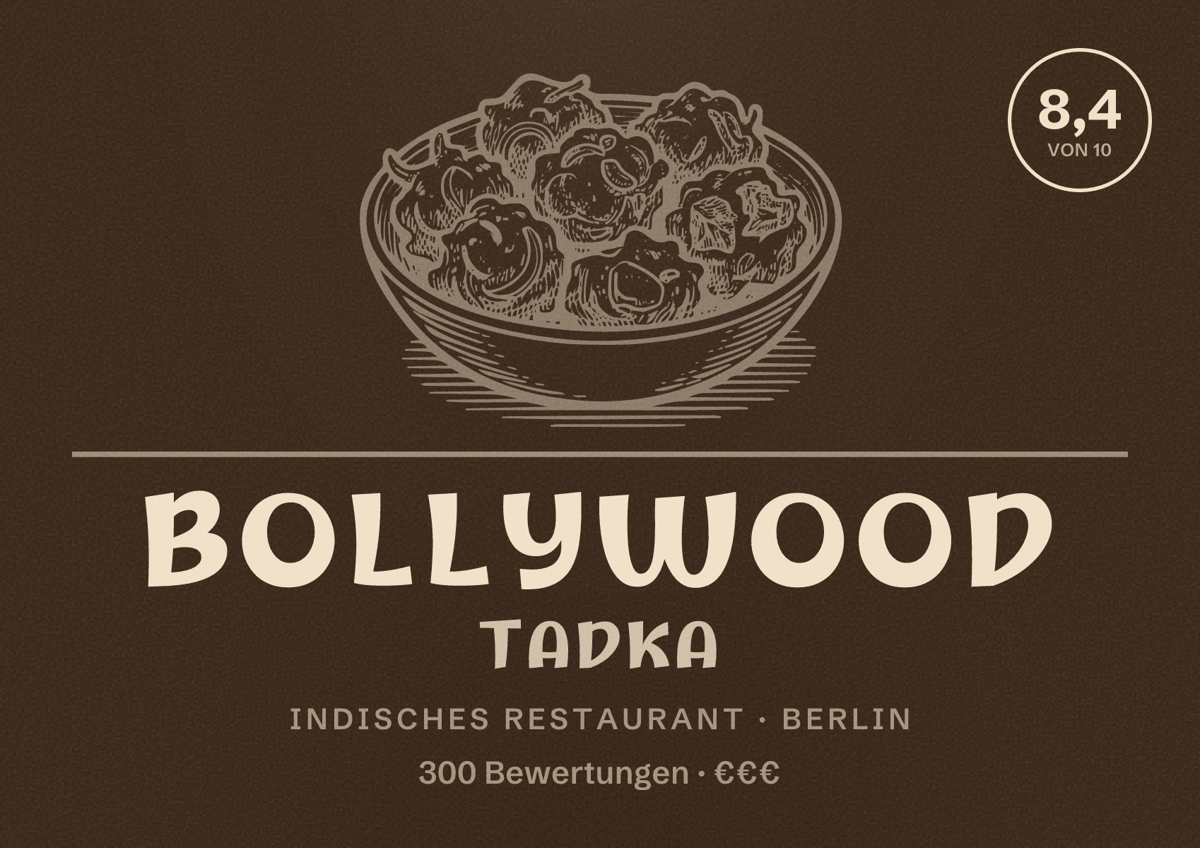Illustriertes Poster von Bollywood Tadka, Indisches Restaurant in Berlin: Bewertung 8,4 von 10 aus 300 Bewertungen, Preisniveau €€€