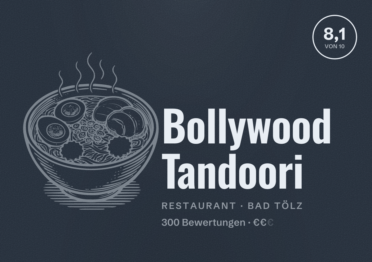 Illustriertes Poster von Bollywood Tandoori, Restaurant in Bad Tölz: Bewertung 8,1 von 10 aus 300 Bewertungen, Preisniveau €€