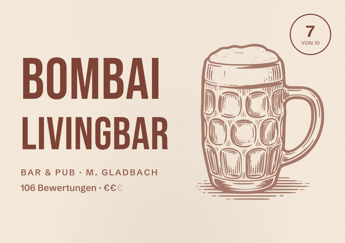 Illustriertes Poster von Bombai Livingbar, Bar & Pub in M. Gladbach: Bewertung 7 von 10 aus 106 Bewertungen, Preisniveau €€