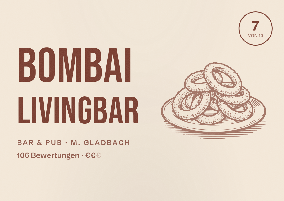 Illustriertes Poster von Bombai Livingbar, Bar & Pub in M. Gladbach: Bewertung 7 von 10 aus 106 Bewertungen, Preisniveau €€