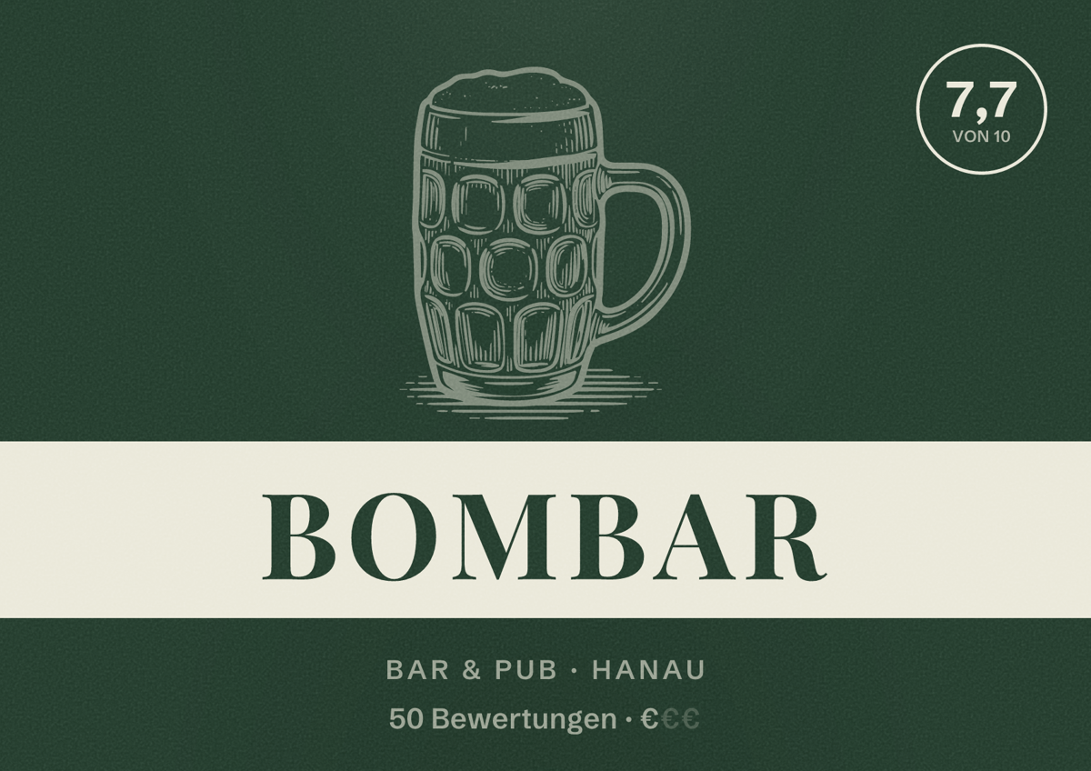 Illustriertes Poster von Bombar, Bar & Pub in Hanau: Bewertung 7,7 von 10 aus 50 Bewertungen, Preisniveau €