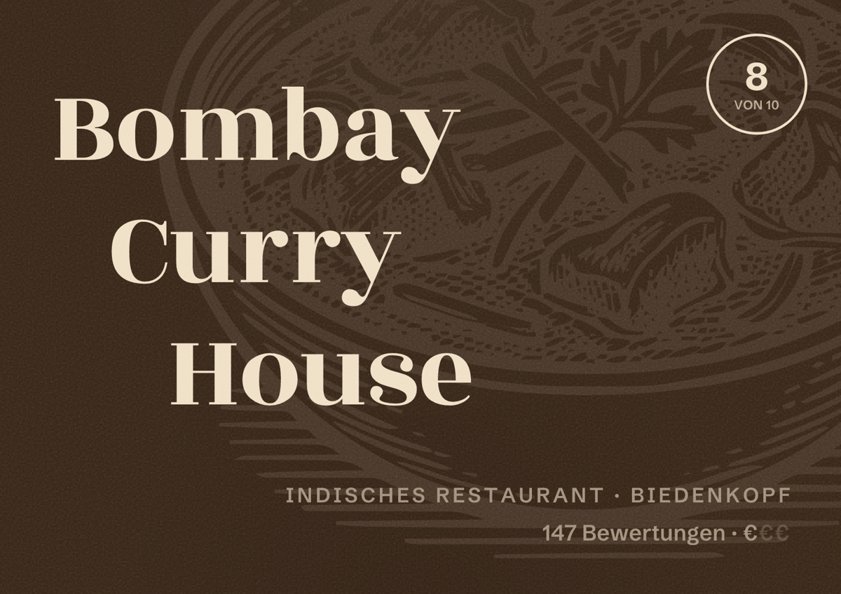 Illustriertes Poster von Bombay Curry House, Indisches Restaurant in Biedenkopf: Bewertung 8 von 10 aus 147 Bewertungen, Preisniveau €
