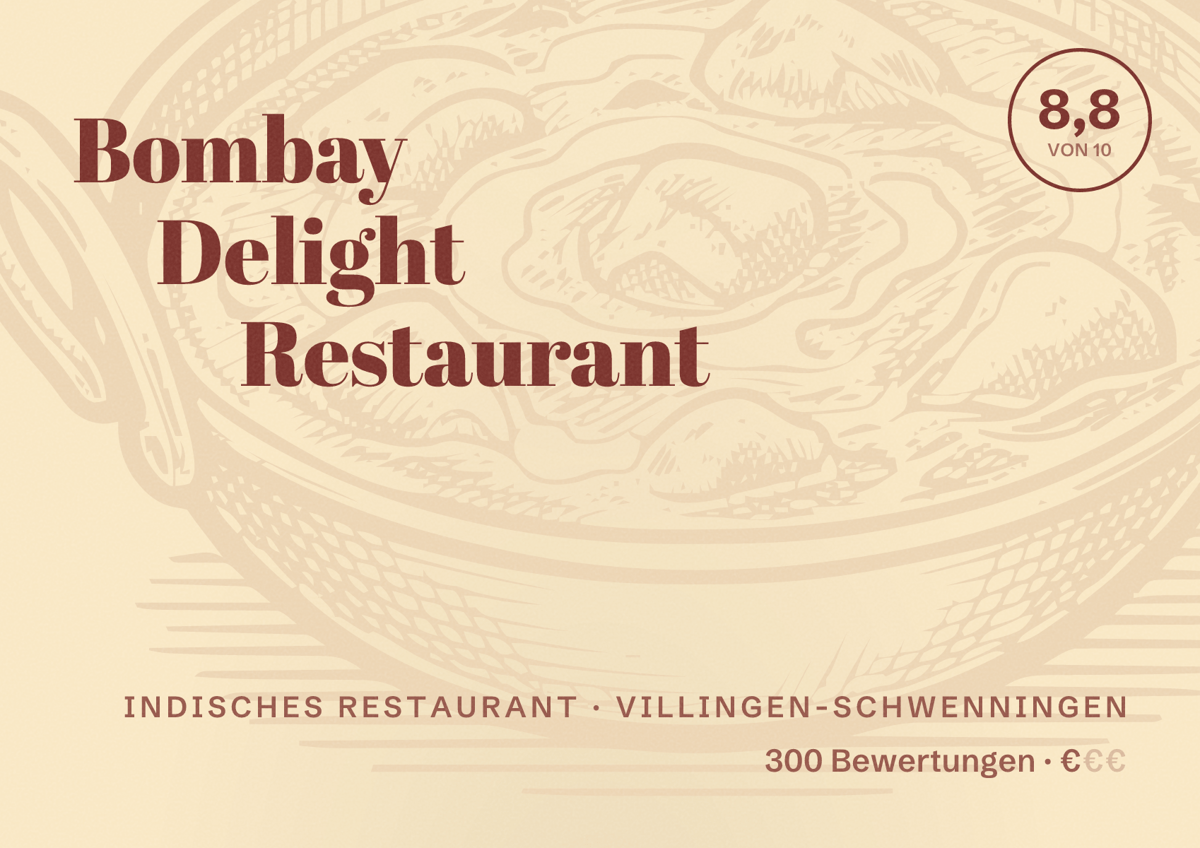 Illustriertes Poster von Bombay Delight Restaurant, Indisches Restaurant in Villingen-Schwenningen: Bewertung 8,8 von 10 aus 300 Bewertungen, Preisniveau €