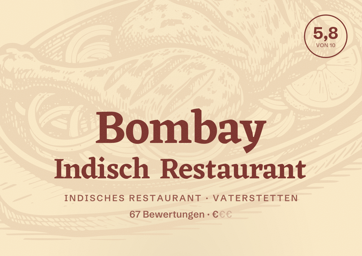 Illustriertes Poster von Bombay Indisch Restaurant, Indisches Restaurant in Vaterstetten: Bewertung 5,8 von 10 aus 67 Bewertungen, Preisniveau €