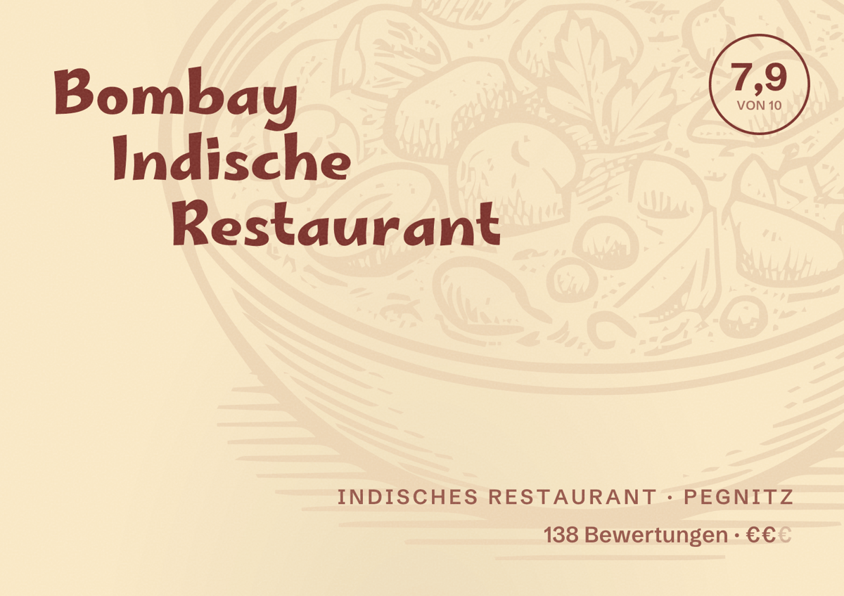 Illustriertes Poster von Bombay Indische Restaurant, Indisches Restaurant in Pegnitz: Bewertung 7,9 von 10 aus 138 Bewertungen, Preisniveau €€