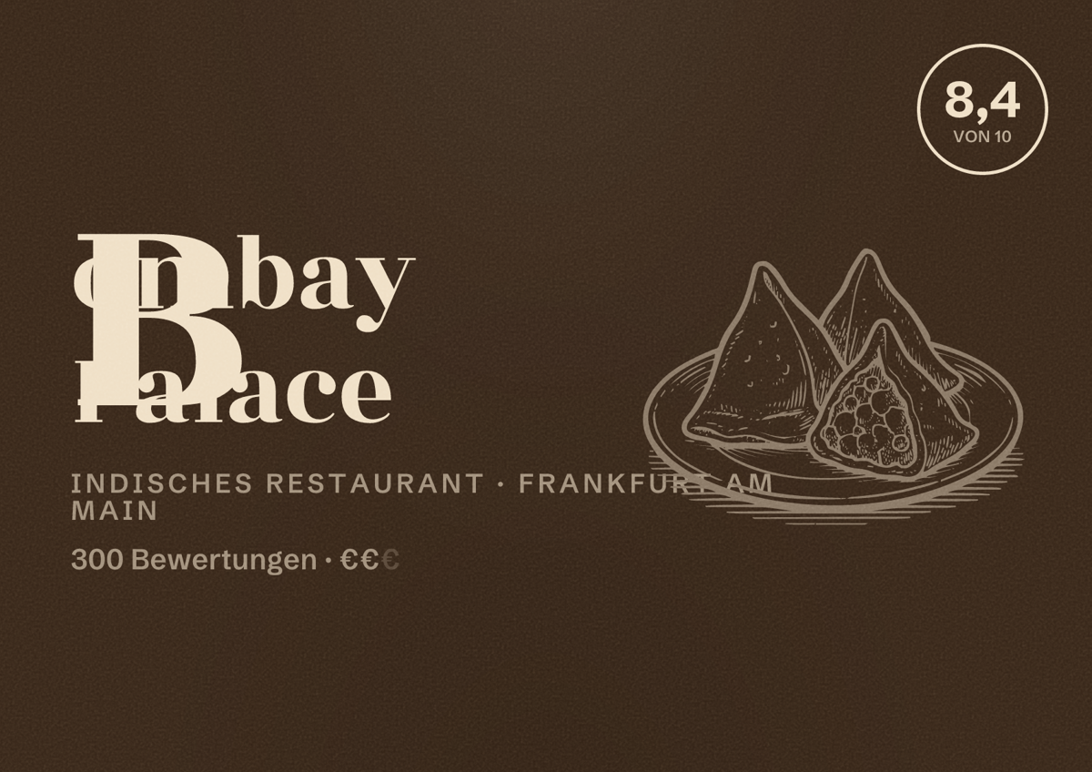 Illustriertes Poster von Bombay Palace, Indisches Restaurant in Frankfurt am Main: Bewertung 8,4 von 10 aus 300 Bewertungen, Preisniveau €€