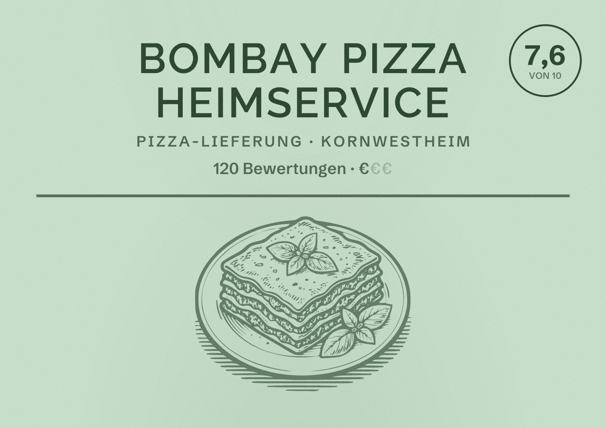 Illustriertes Poster von Bombay Pizza Heimservice, Pizza-Lieferung in Kornwestheim: Bewertung 7,6 von 10 aus 120 Bewertungen, Preisniveau €