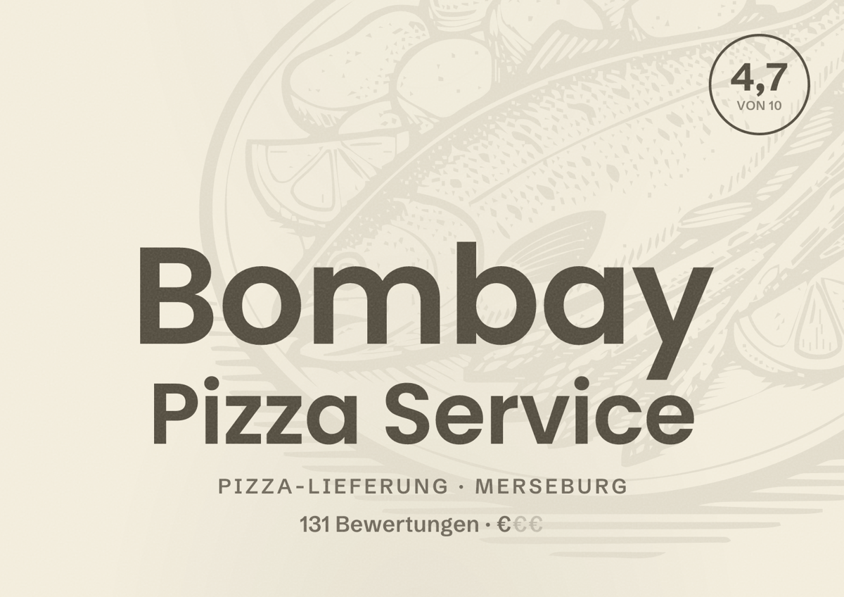 Illustriertes Poster von Bombay Pizza Service, Pizza-Lieferung in Merseburg: Bewertung 4,7 von 10 aus 131 Bewertungen, Preisniveau €