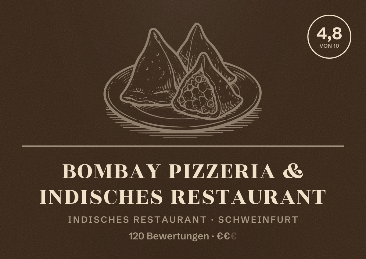 Illustriertes Poster von Bombay Pizzeria & Indisches Restaurant, Indisches Restaurant in Schweinfurt: Bewertung 4,8 von 10 aus 120 Bewertungen, Preisniveau €€