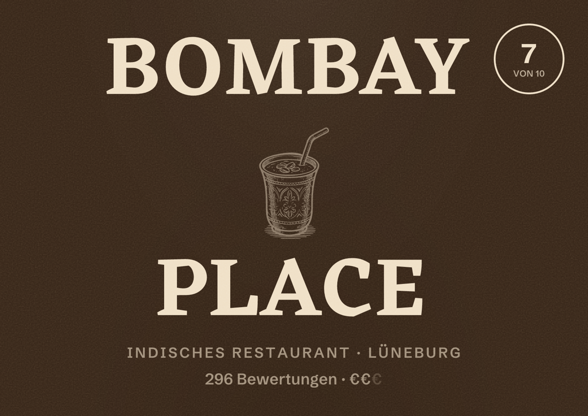 Illustriertes Poster von Bombay Place, Indisches Restaurant in Lüneburg: Bewertung 7 von 10 aus 296 Bewertungen, Preisniveau €€