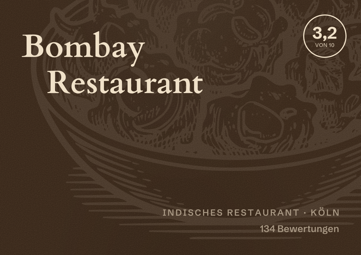 Illustriertes Poster von Bombay Restaurant, Indisches Restaurant in Köln: Bewertung 3,2 von 10 aus 134 Bewertungen