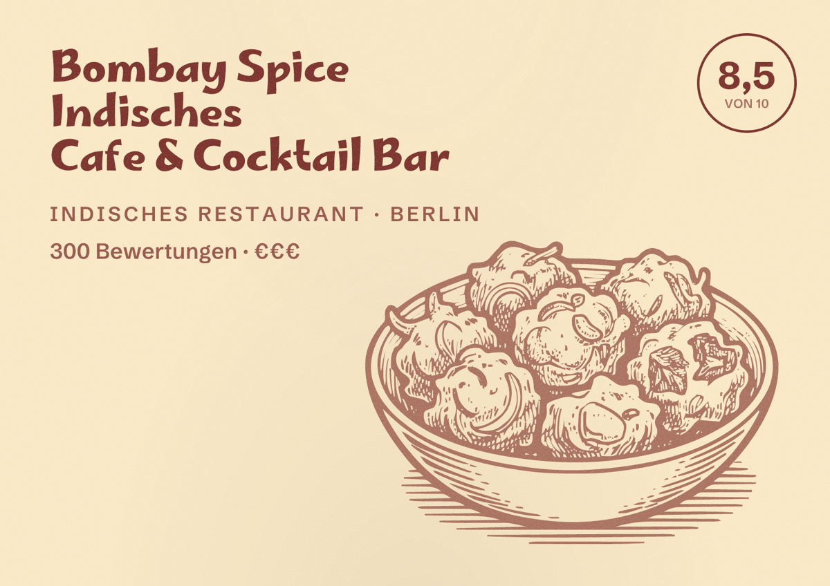 Illustriertes Poster von Bombay Spice Indisches Cafe & Cocktail Bar, Indisches Restaurant in Berlin: Bewertung 8,5 von 10 aus 300 Bewertungen, Preisniveau €€€