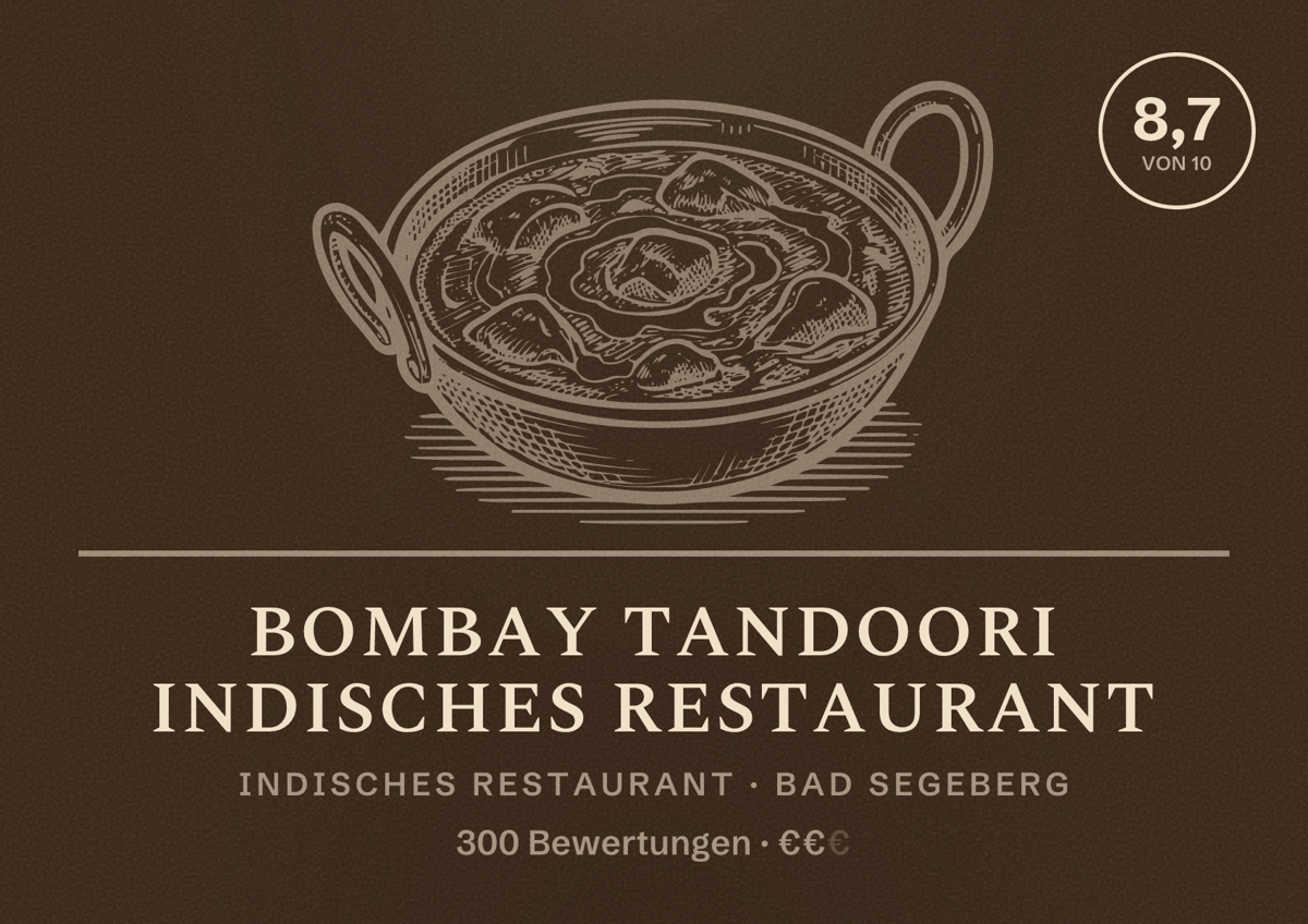 Illustriertes Poster von Bombay Tandoori indisches restaurant, Indisches Restaurant in Bad Segeberg: Bewertung 8,7 von 10 aus 300 Bewertungen, Preisniveau €€