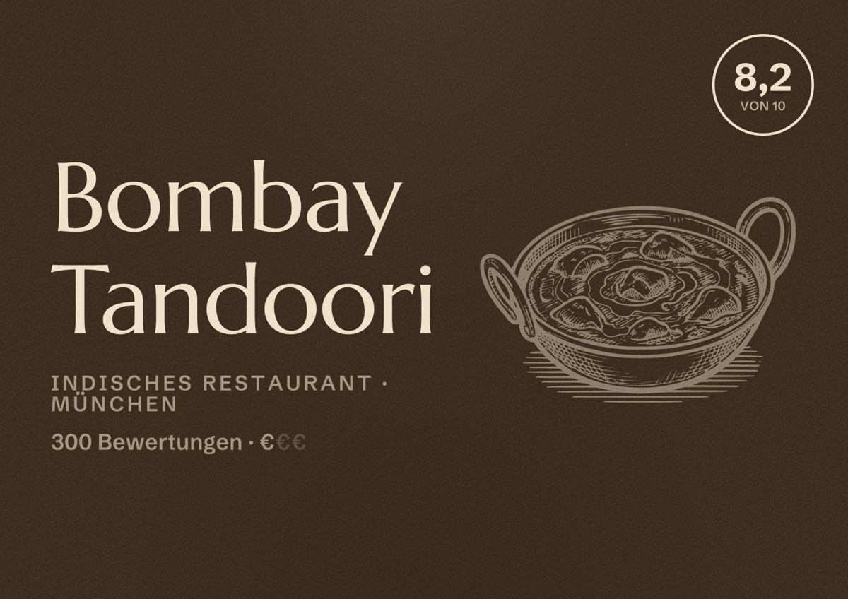 Illustriertes Poster von Bombay Tandoori, Indisches Restaurant in München: Bewertung 8,2 von 10 aus 300 Bewertungen, Preisniveau €