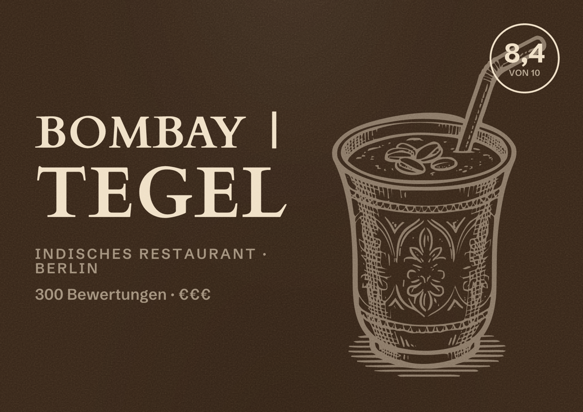 Illustriertes Poster von Bombay | Tegel, Indisches Restaurant in Berlin: Bewertung 8,4 von 10 aus 300 Bewertungen, Preisniveau €€€
