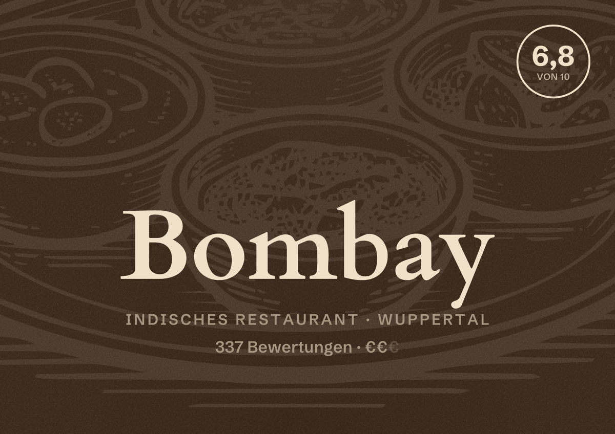 Illustriertes Poster von Bombay, Indisches Restaurant in Wuppertal: Bewertung 6,8 von 10 aus 337 Bewertungen, Preisniveau €€