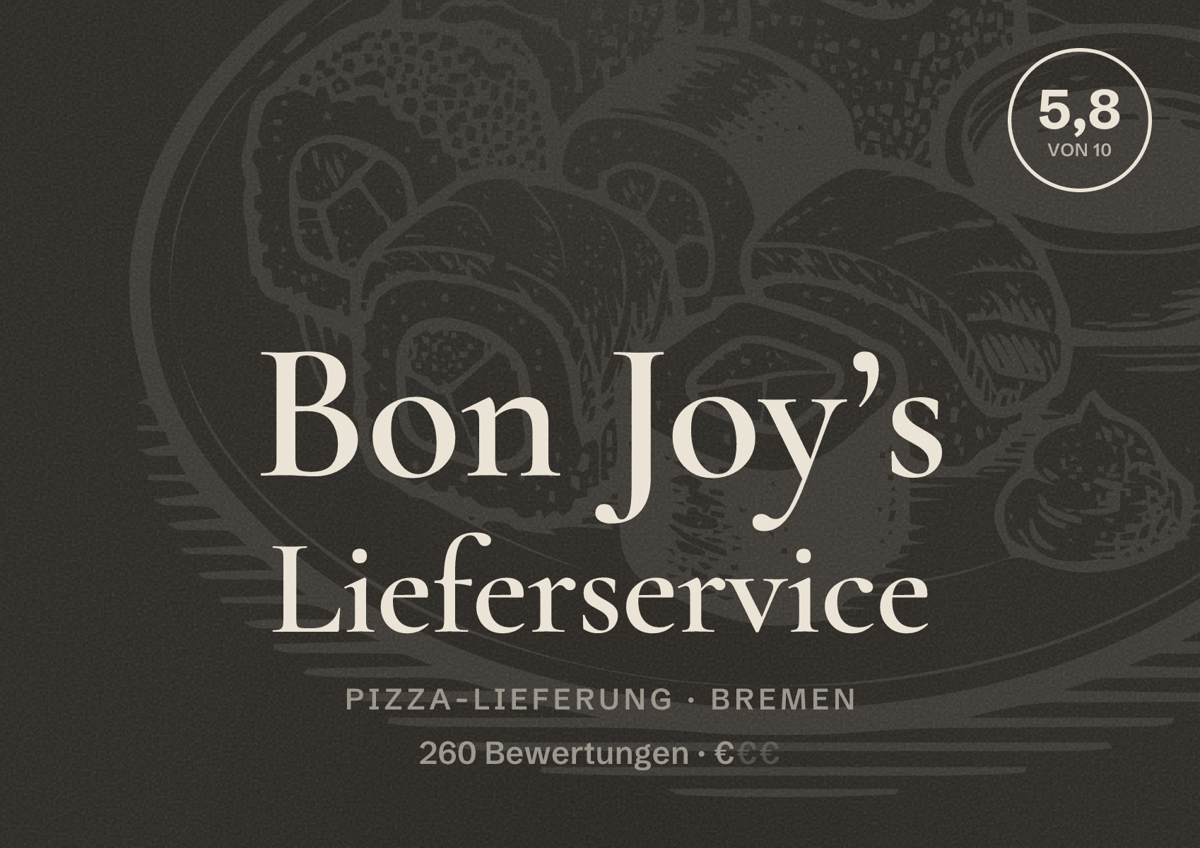 Illustriertes Poster von Bon Joy’s Lieferservice, Pizza-Lieferung in Bremen: Bewertung 5,8 von 10 aus 260 Bewertungen, Preisniveau €