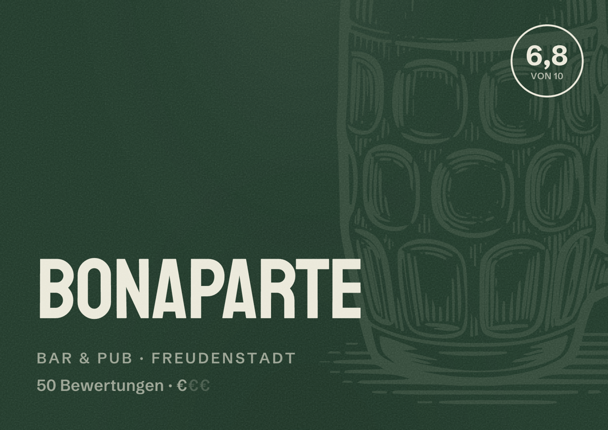 Illustriertes Poster von Bonaparte, Bar & Pub in Freudenstadt: Bewertung 6,8 von 10 aus 50 Bewertungen, Preisniveau €