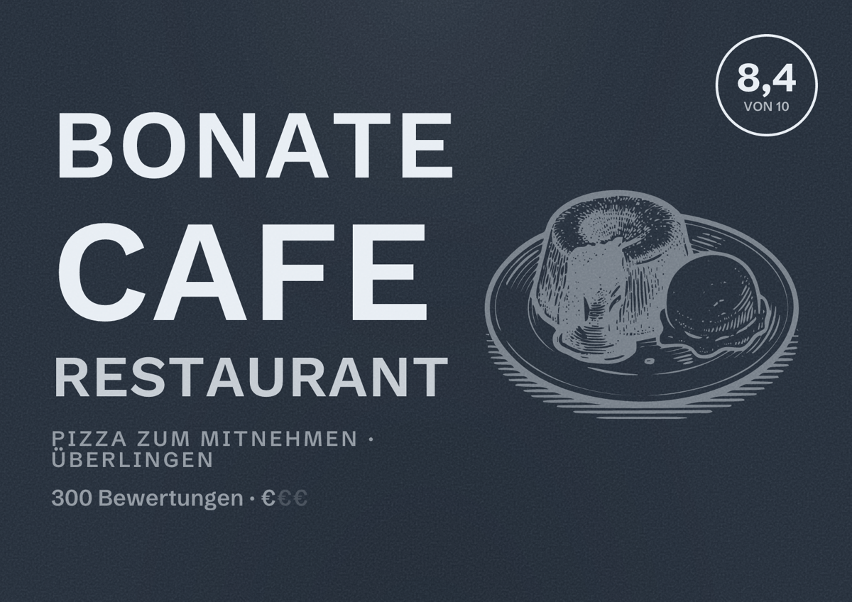 Illustriertes Poster von Bonate Cafe Restaurant, Pizza zum Mitnehmen in Überlingen: Bewertung 8,4 von 10 aus 300 Bewertungen, Preisniveau €