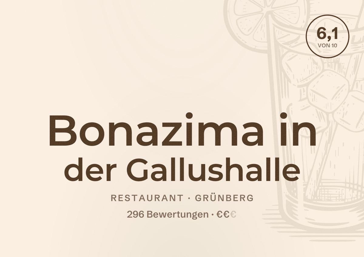 Illustriertes Poster von Bonazima in der Gallushalle, Restaurant in Grünberg: Bewertung 6,1 von 10 aus 296 Bewertungen, Preisniveau €€