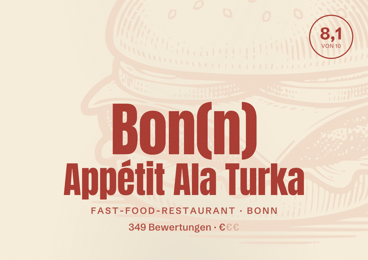 Illustriertes Poster von Bon(n) Appétit Ala Turka, Fast-Food-Restaurant in Bonn: Bewertung 8,1 von 10 aus 349 Bewertungen, Preisniveau €