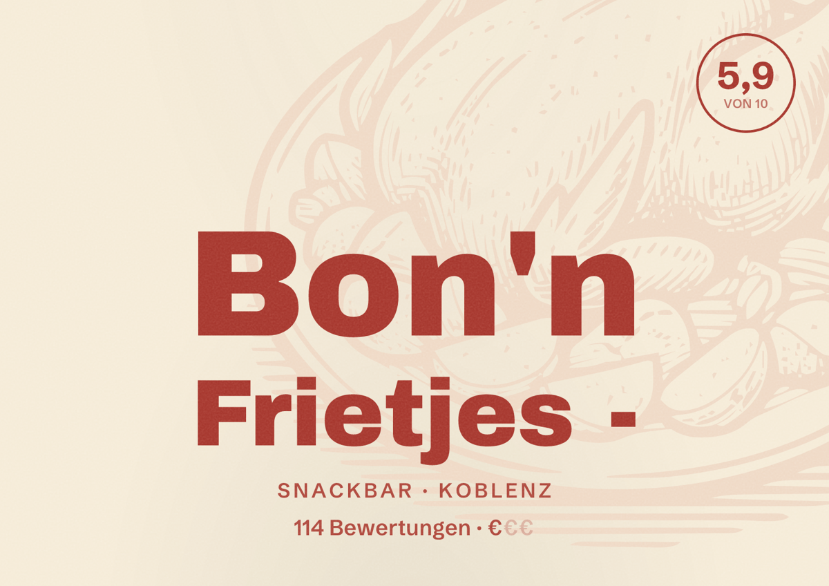Illustriertes Poster von Bon'n Frietjes -, Snackbar in Koblenz: Bewertung 5,9 von 10 aus 114 Bewertungen, Preisniveau €