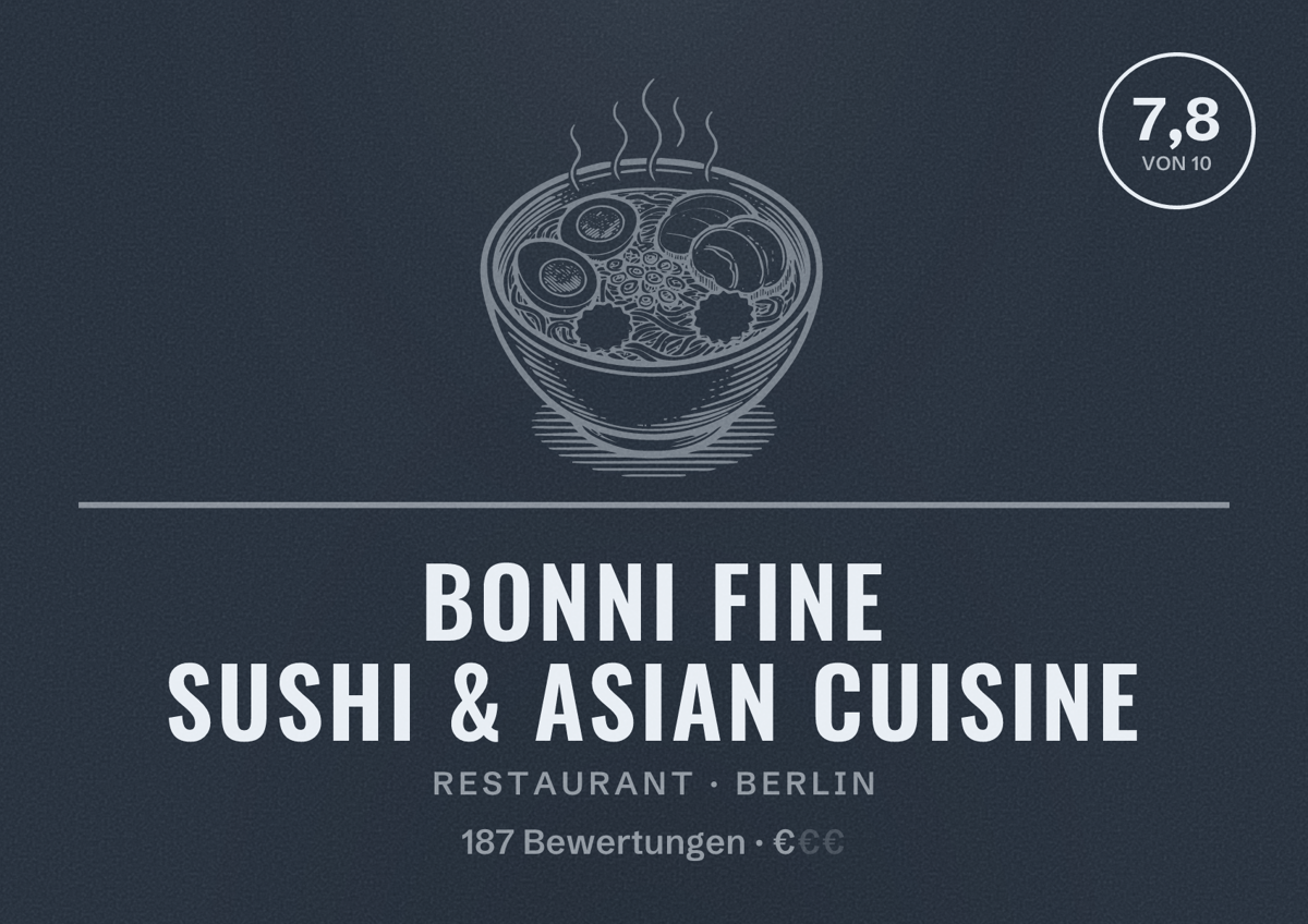 Illustriertes Poster von Bonni Fine Sushi & Asian Cuisine, Restaurant in Berlin: Bewertung 7,8 von 10 aus 187 Bewertungen, Preisniveau €