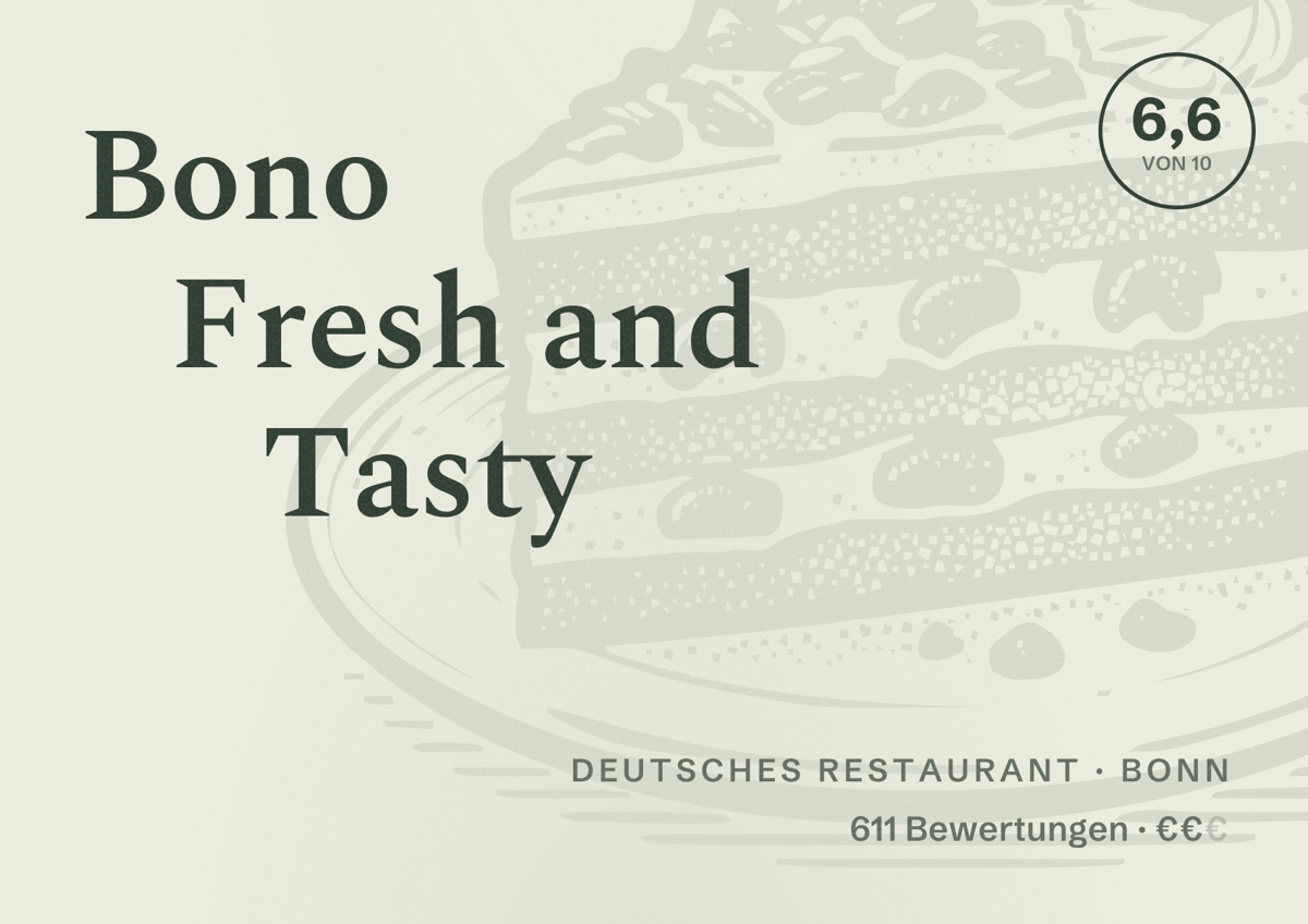 Illustriertes Poster von Bono Fresh and Tasty, Deutsches Restaurant in Bonn: Bewertung 6,6 von 10 aus 611 Bewertungen, Preisniveau €€