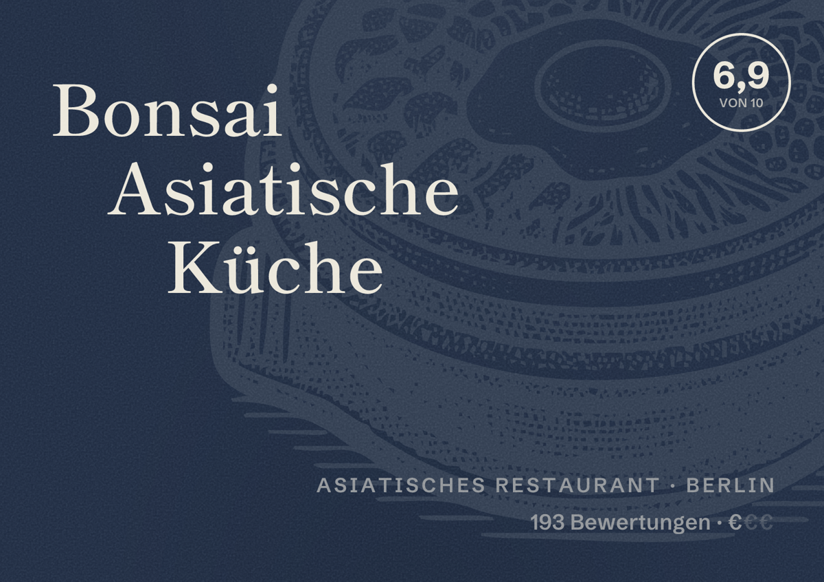 Illustriertes Poster von Bonsai Asiatische Küche, Asiatisches Restaurant in Berlin: Bewertung 6,9 von 10 aus 193 Bewertungen, Preisniveau €