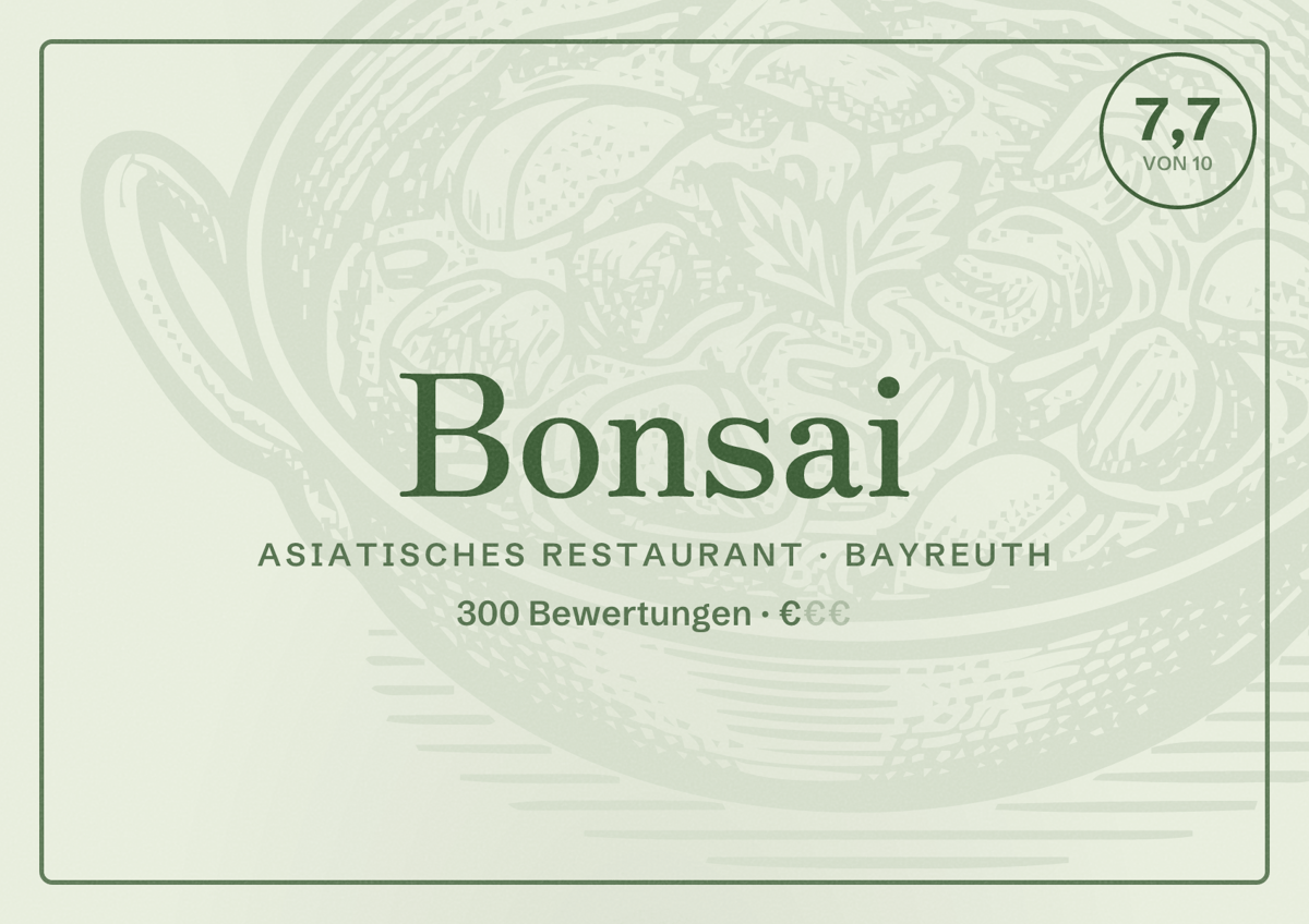 Illustriertes Poster von Bonsai, Asiatisches Restaurant in Bayreuth: Bewertung 7,7 von 10 aus 300 Bewertungen, Preisniveau €