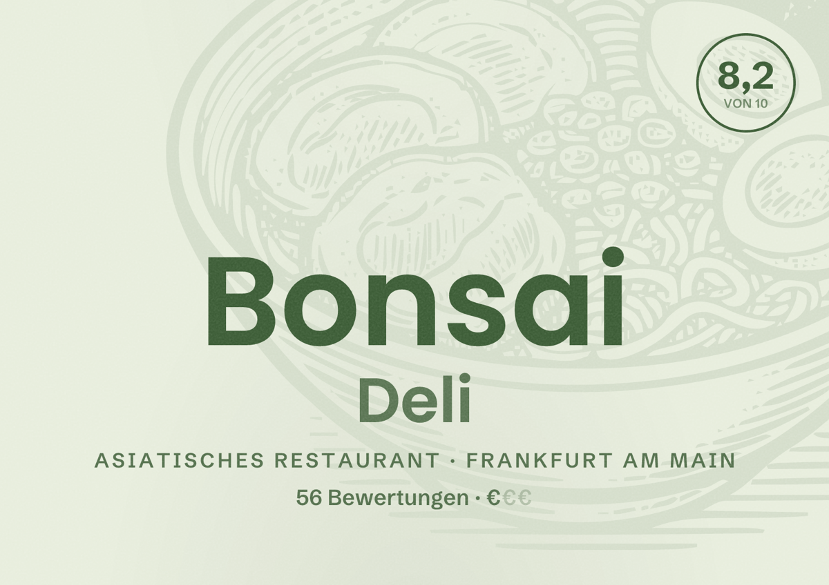 Illustriertes Poster von Bonsai Deli, Asiatisches Restaurant in Frankfurt am Main: Bewertung 8,2 von 10 aus 56 Bewertungen, Preisniveau €