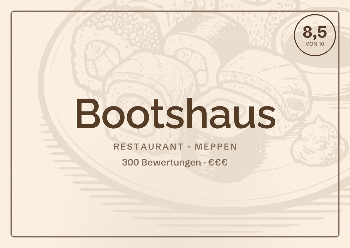 Illustriertes Poster von Bootshaus, Restaurant in Meppen: Bewertung 8,5 von 10 aus 300 Bewertungen, Preisniveau €€€