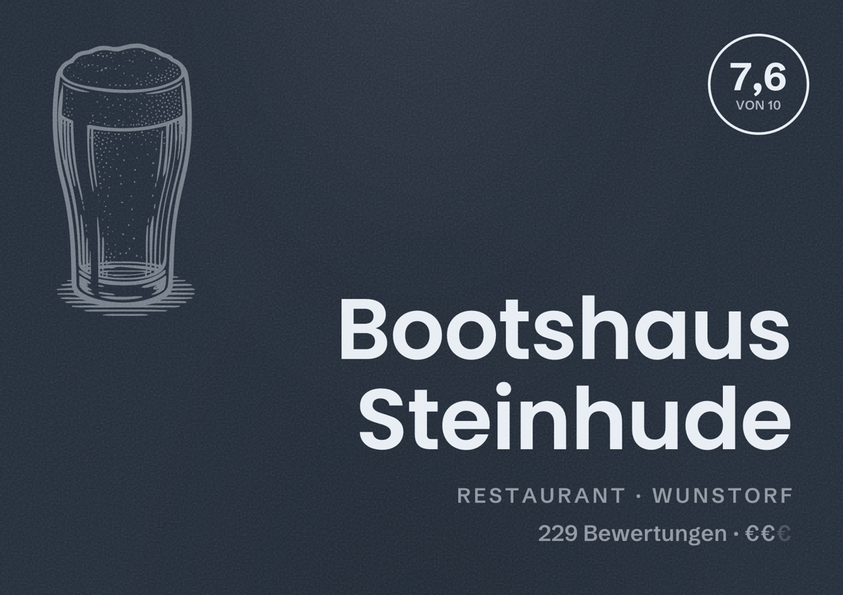 Illustriertes Poster von Bootshaus Steinhude, Restaurant in Wunstorf: Bewertung 7,6 von 10 aus 229 Bewertungen, Preisniveau €€
