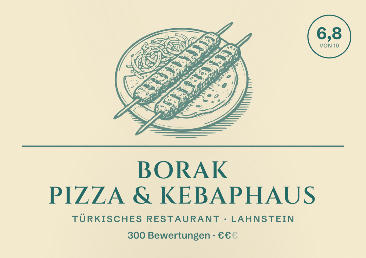 Illustriertes Poster von Borak Pizza & Kebaphaus, Türkisches Restaurant in Lahnstein: Bewertung 6,8 von 10 aus 300 Bewertungen, Preisniveau €€