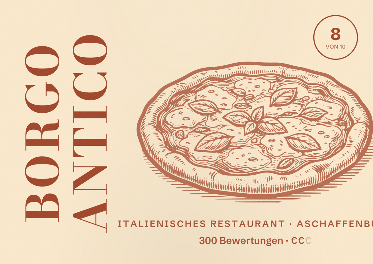 Illustriertes Poster von Borgo Antico, Italienisches Restaurant in Aschaffenburg: Bewertung 8 von 10 aus 300 Bewertungen, Preisniveau €€