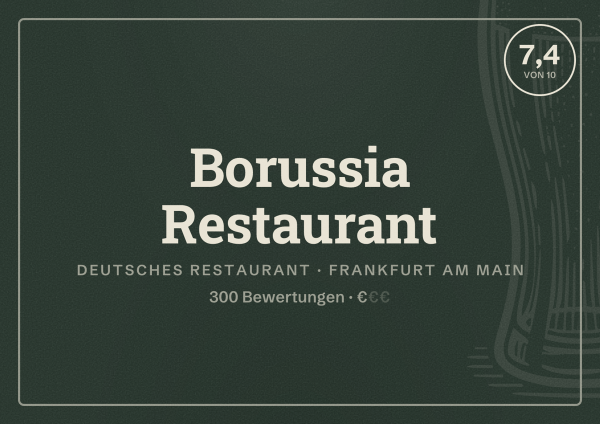 Illustriertes Poster von Borussia Restaurant, Deutsches Restaurant in Frankfurt am Main: Bewertung 7,4 von 10 aus 300 Bewertungen, Preisniveau €