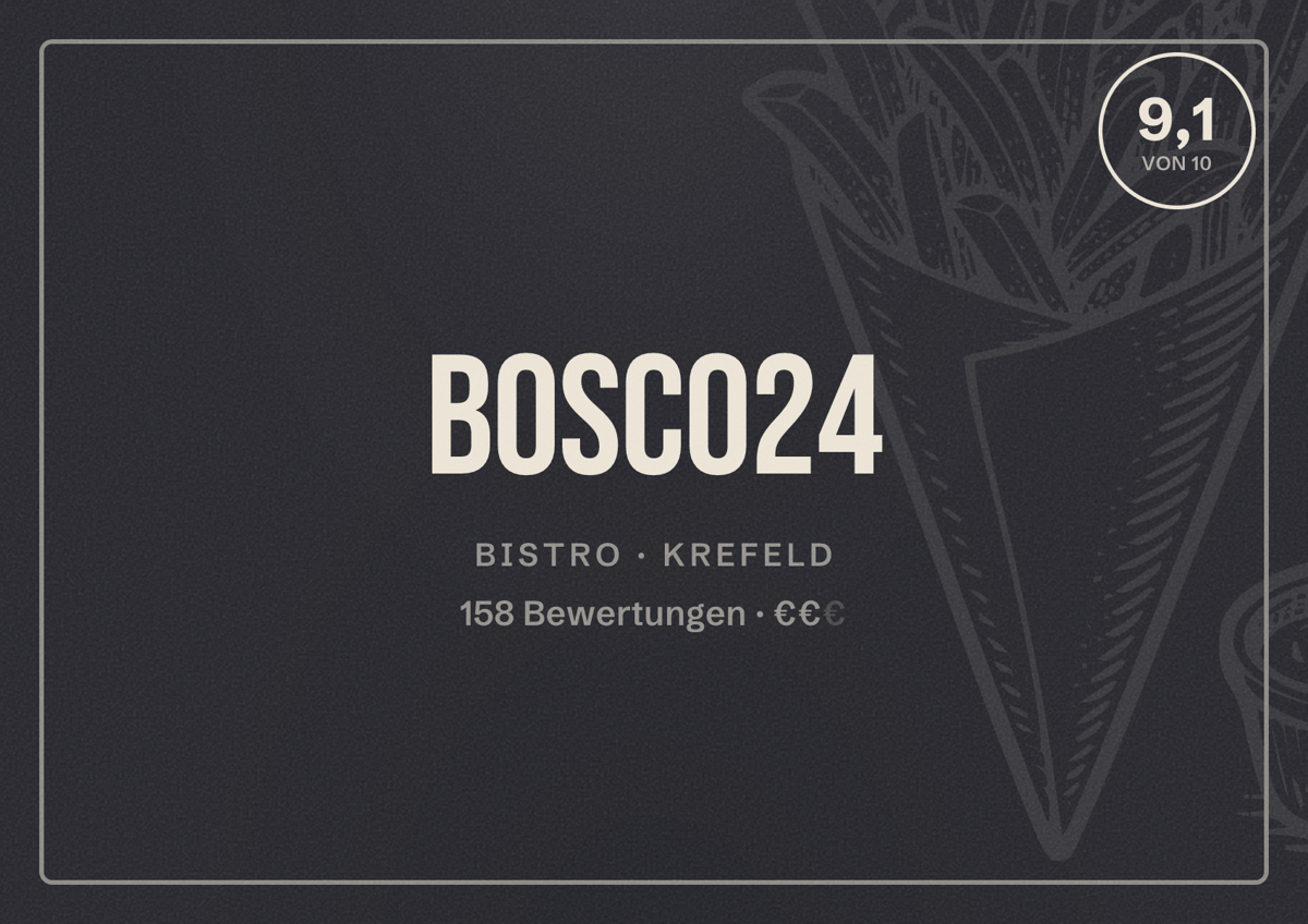 Illustriertes Poster von Bosco24, Bistro in Krefeld: Bewertung 9,1 von 10 aus 158 Bewertungen, Preisniveau €€